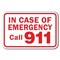 Signmission Safety Sign, 12 in Height, Aluminum, 18 in Length, 911 - In Case Of Emerg A-1218 911 - In Case Of Emerg - alternate 1